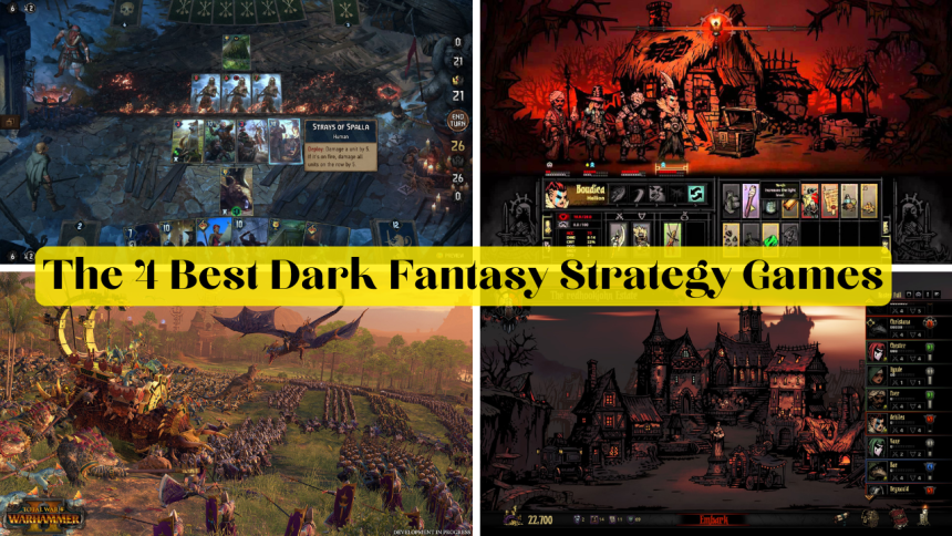 The 4 Best Dark Fantasy Strategy Games