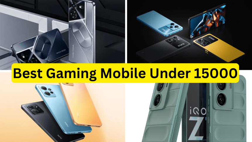Best Gaming Mobile Under  ₹15000